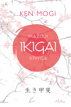 mazoji-ikigai-knyga_1525764398-c1260183dce03aa24ec0a76d23ee1f4a.jpg